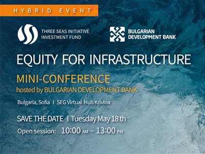 BDB organizes a mini-conference dedicated to the opportunities for funding from the Three Seas Initiative Investment Fund